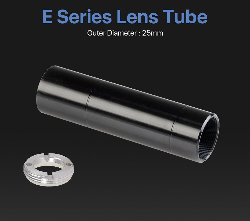 E Series CO2 Lens Tube O.D. 25mm